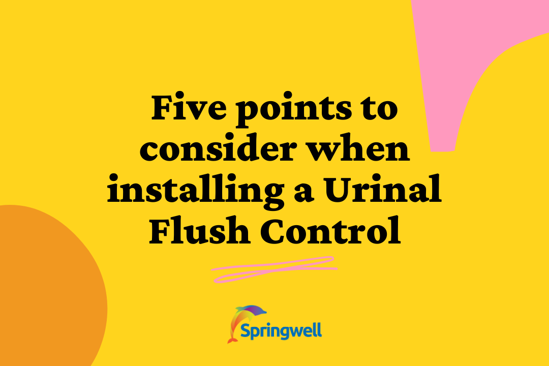 Five points to consider when installing a Urinal Flush Control
